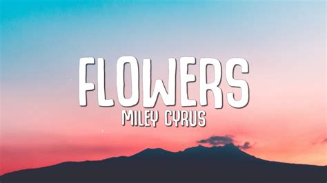 miley cyrus - flowers lyrics meaning